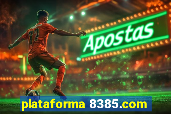 plataforma 8385.com